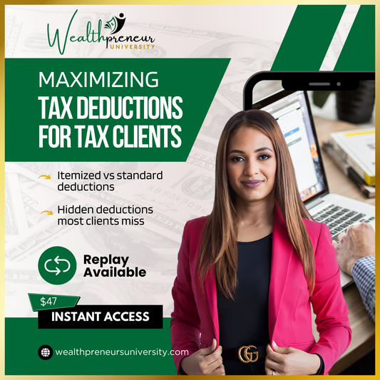 Maximizing Tax Deductions for Tax Clients